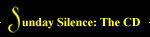 Sunday Silence: The CD